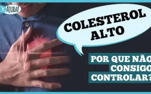 Colesterol: sinais, controle e tratamento e como cuidar 2 cole